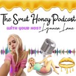 Smut Honey Podcast erotic audio